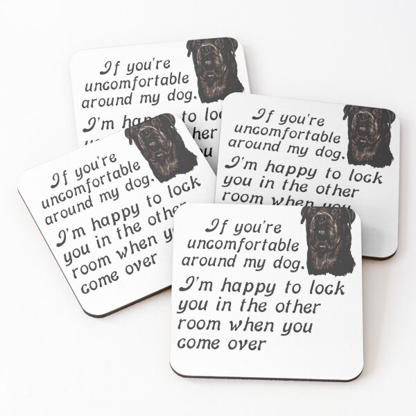 Item preview, If You Are Uncomfortable Around My Dog Fun Quote designed and sold by taiche.