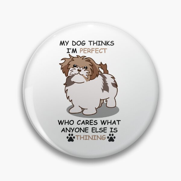 Item preview, My shitsu thinks I'm perfect designed and sold by Petensity.