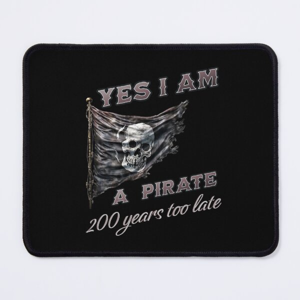 Item preview, Yes i am a pirate - Nautica - Set sail - pirates booty - Yachting club - Yachting world - Cruising sailboat designed and sold by JansenGS.