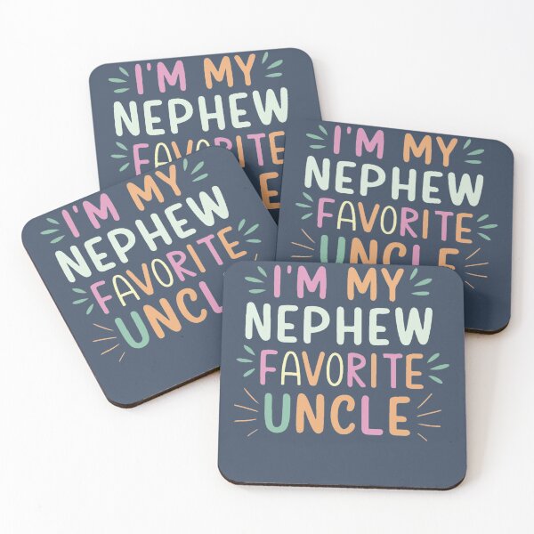 Item preview, I'm My Nephew's Favorite Uncle Funny Stories from Proud Men designed and sold by INK-Creations.