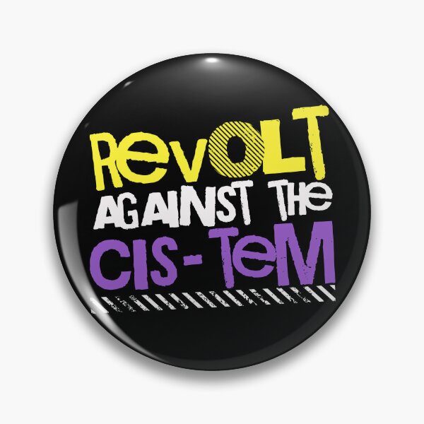 Item preview, Revolt Against The Cis-Tem Nonbinary Gender Queer Punk designed and sold by ontrendshirts.