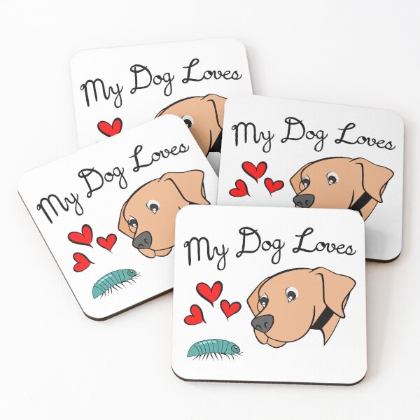 Item preview, My Dog Loves Roly Polys  designed and sold by PirateOwl.