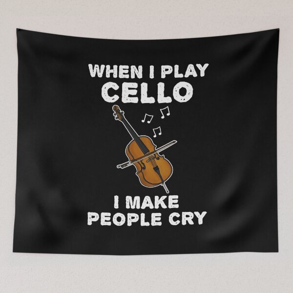 Item preview, When I Play Cello I Make People Cry designed and sold by doodlerob.
