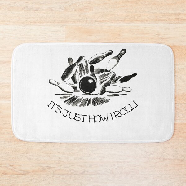 Item preview, It's Just How I Roll! Bowler Gift designed and sold by SSustainable.