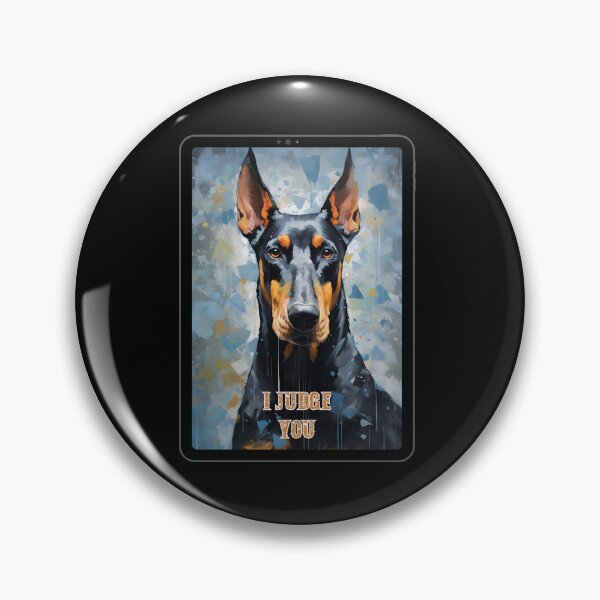 Item preview, Doberman Design I Judge You designed and sold by CheekyChimpCo.