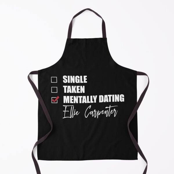 Item preview, Mentally Dating Ellie Carpenter designed and sold by OnTheTrend.