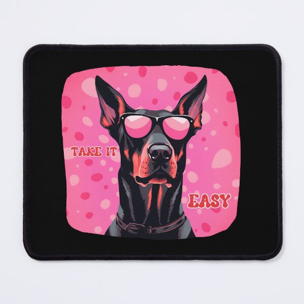 Item preview, Doberman Design Take it Easy Pink designed and sold by CheekyChimpCo.