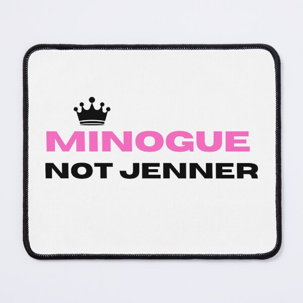 Item preview, Minogue Not Jenner (Large) designed and sold by IAOTPblog.