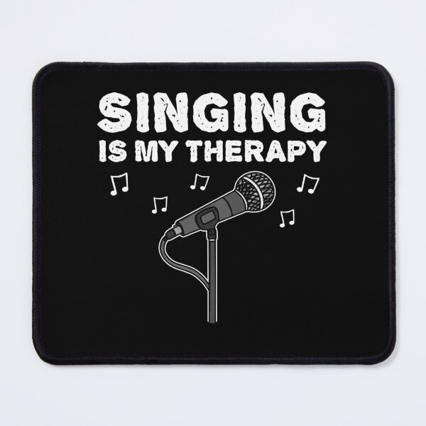 Item preview, Singing Is My Therapy, Singer Vocalist Funny designed and sold by doodlerob.