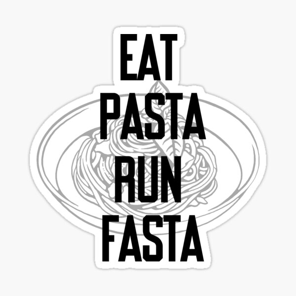 Item preview, T-shirt EAT PASTA RUN FASTA  designed and sold by S-ZYBI.