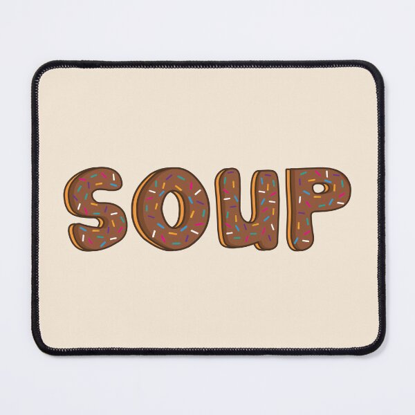 Item preview, Soup Word Shaped Like Chocolate Donuts designed and sold by DonutsWords.