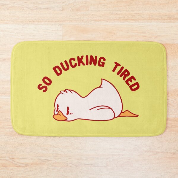 Item preview, So Ducking Tired Yellow by Tobe Fonseca designed and sold by Tobe Fonseca®.