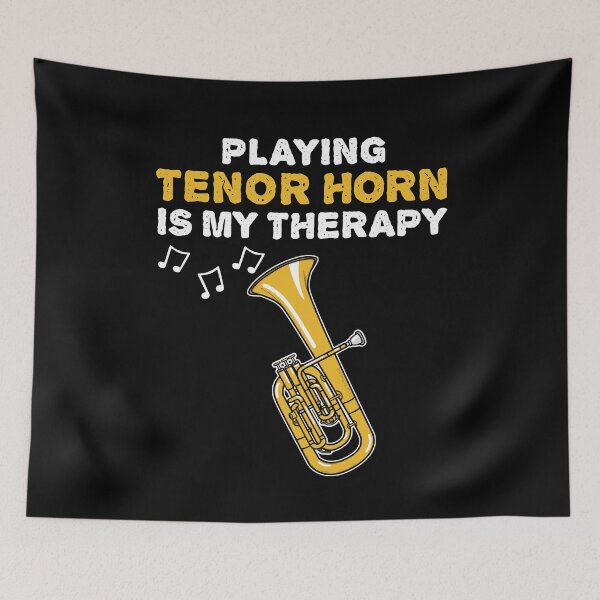 Item preview, Playing Tenor Horn Is My Therapy, Brass Musician designed and sold by doodlerob.