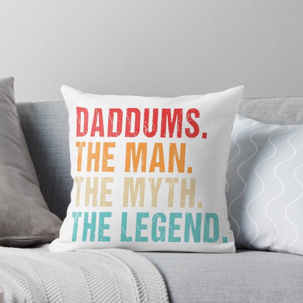 Item preview, DADDUMS THE MAN THE MYTH THE LEGEND designed and sold by ibra2712.