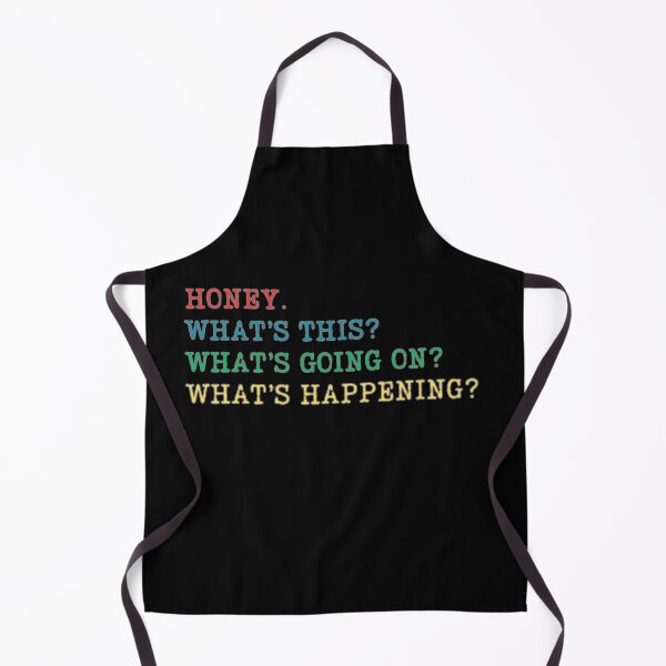Item preview, Karen Honey. Whats this? Whats going on? Whats happening? designed and sold by ChicTrendz.