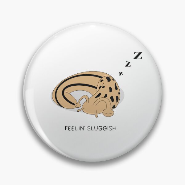 Item preview, Feelin' Sluggish designed and sold by sweetfailure.