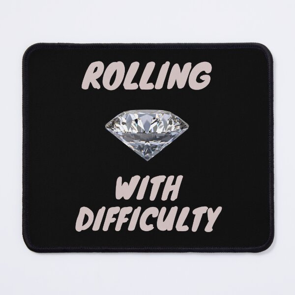 Item preview, Rolling with difficulty designed and sold by Echo Aesthetics.