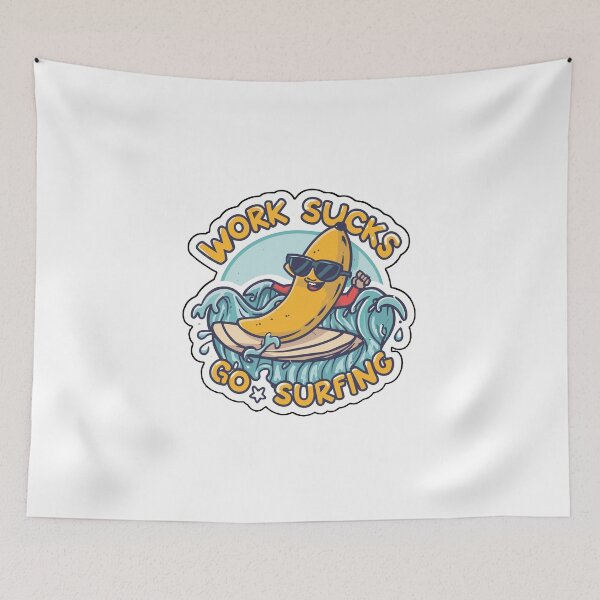 Item preview, work sucks , go surfing ! designed and sold by NebulaWhimsy.