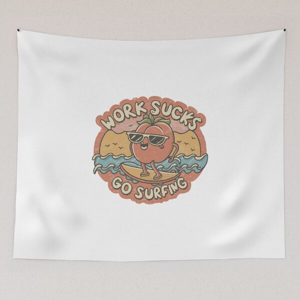 Item preview, work sucks , go surfing ! designed and sold by NebulaWhimsy.