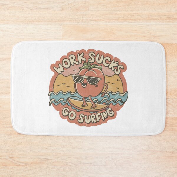 Item preview, work sucks , go surfing ! designed and sold by NebulaWhimsy.