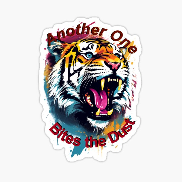 Another One Bites The Dust - the dust, bite, quotes, another one bites the  dust | Sticker