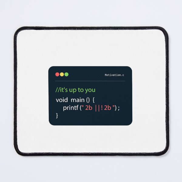 Item preview, Programming Humor - To Be Or Not To Be designed and sold by SmSm Main Street.