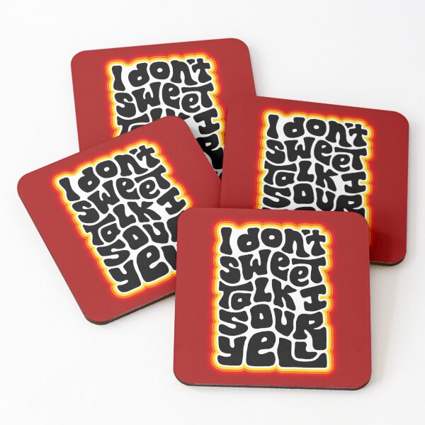 Item preview, Don't Sweet Talk Sour Yell designed and sold by Unhinged Heather.
