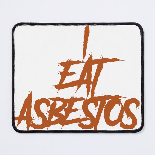 Item preview, i eat asbestos funky design designed and sold by brokenpones.