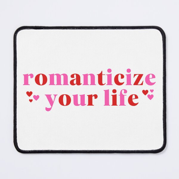 Item preview, romanticize your life designed and sold by otyliadesign.