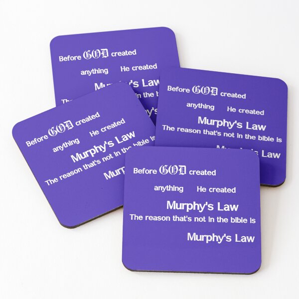 Item preview, God created Murphy's law designed and sold by sparkysrandom.