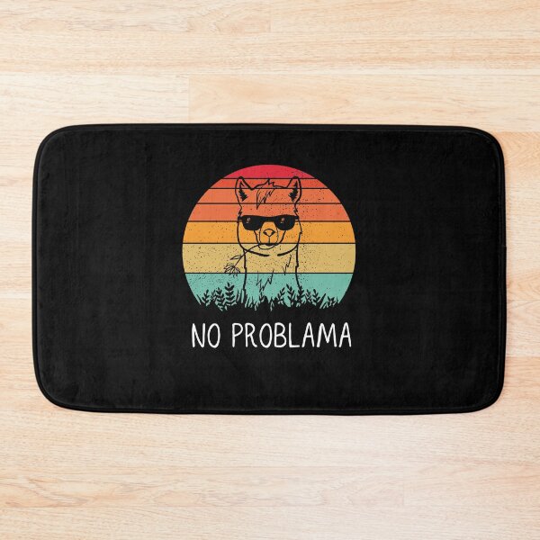 Item preview, No Probllama designed and sold by paradise Shop ⭐⭐⭐⭐⭐.