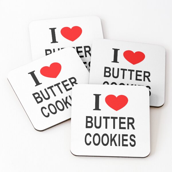 Item preview, I ❤️ BUTTER COOKIES I LOVE BUTTER COOKIES I HEART BUTTER COOKIES designed and sold by usernamenaijan.