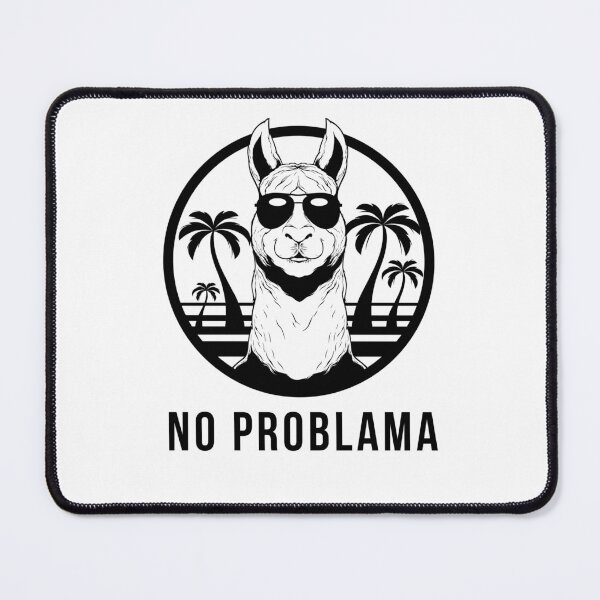 Item preview, Copy of  No Probllama designed and sold by paradise Shop ⭐⭐⭐⭐⭐.