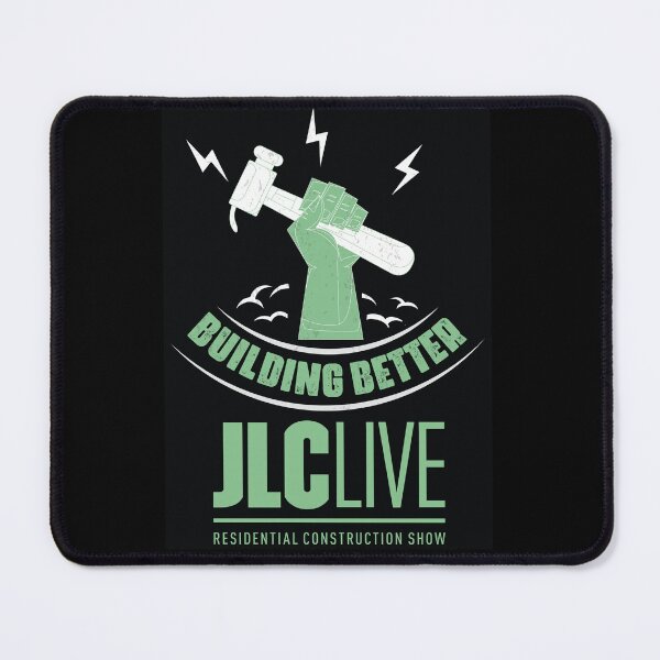 Item preview, JLC LIVE Building Better with a hammer designed and sold by JLCLIVE.