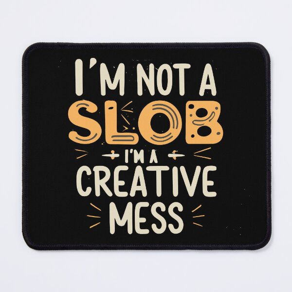 Item preview, Not a Slob designed and sold by Kombinerki.