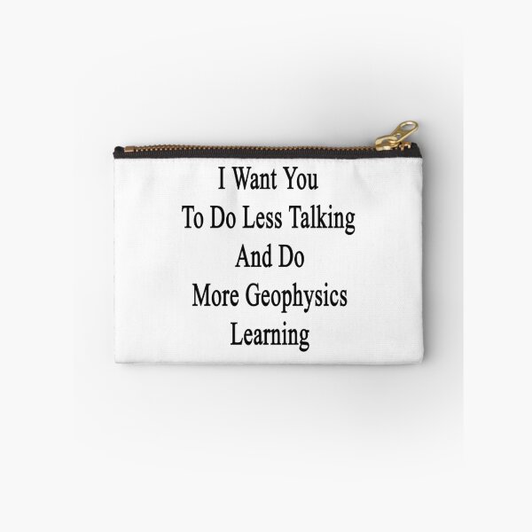Item preview, I Want You To Do Less Talking And Do More Geophysics Learning  designed and sold by supernova23.