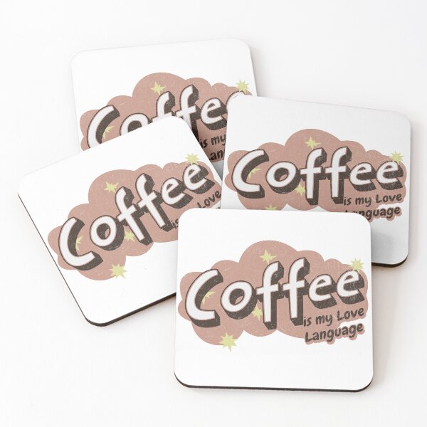 Item preview, Coffee Is My Love Lanuage designed and sold by Caty Holbrook.