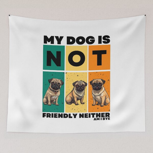 Item preview, My Dog Is Not Friendly Neither Am I Bye Funny Dogs Lovers designed and sold by Nicet-shirt1.