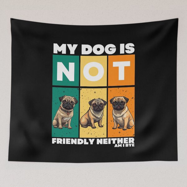Item preview, My Dog Is Not Friendly Neither Am I Bye Funny Dogs Lovers designed and sold by Nicet-shirt1.