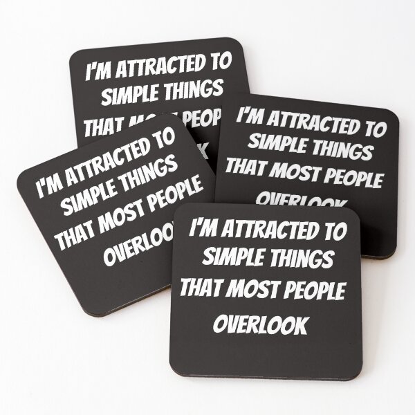 Item preview,  I'm Attracted To Simple Things That Most People Overlook designed and sold by ladylalitafanta.