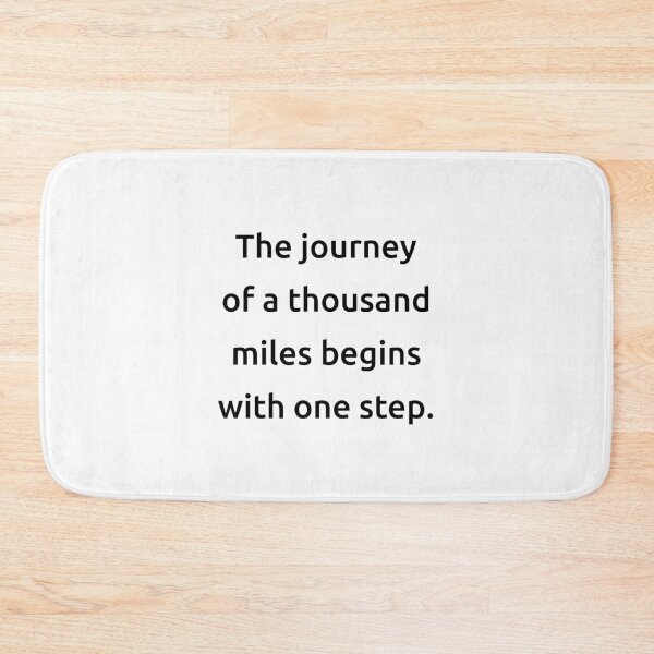Item preview, The journey of a thousand miles begins with one step. designed and sold by IMCDT.