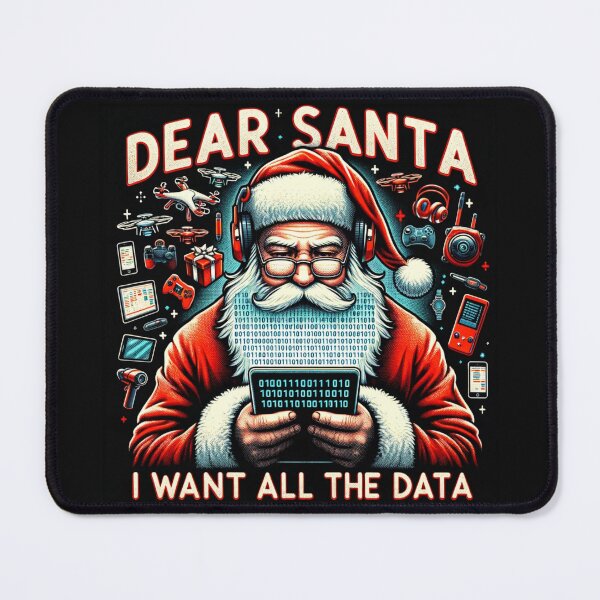 Item preview, Dear Santa I Want All The Data designed and sold by ZenEverAI.