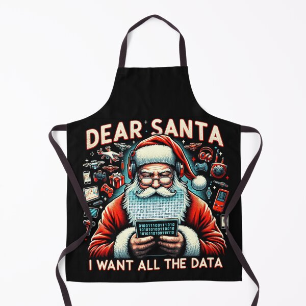 Item preview, Dear Santa I Want All The Data designed and sold by ZenEverAI.