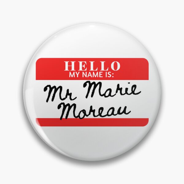 Item preview, Hello, my name is Mr Marie Moreau designed and sold by AdhdPunk.