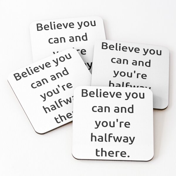 Item preview, Believe you can and you're halfway there. designed and sold by IMCDT.