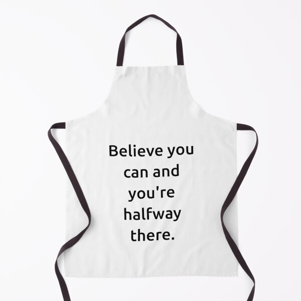 Item preview, Believe you can and you're halfway there. designed and sold by IMCDT.