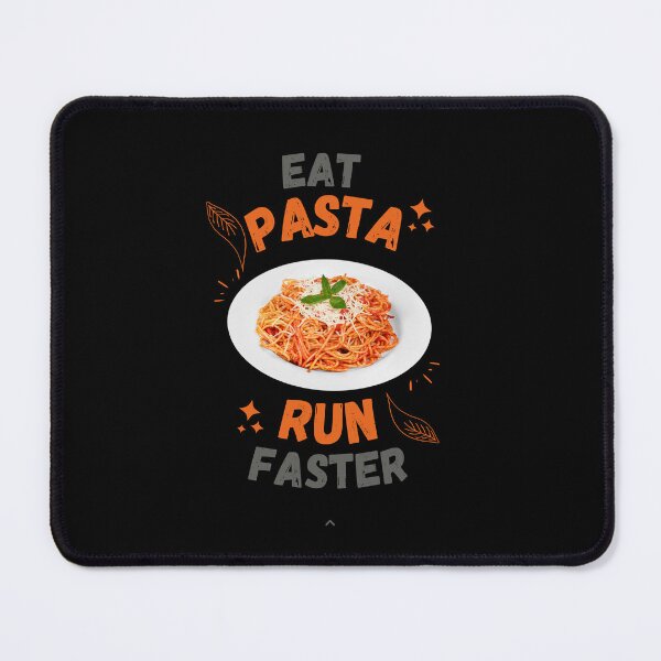 Item preview, Eat Pasta Run Faster designed and sold by sonizma.
