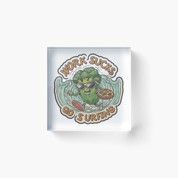 Item preview, work sucks , go surfing ! designed and sold by NebulaWhimsy.