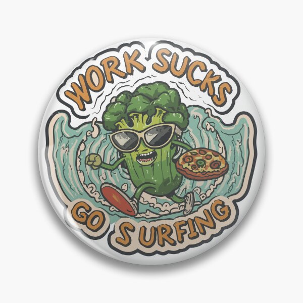 Item preview, work sucks , go surfing ! designed and sold by NebulaWhimsy.