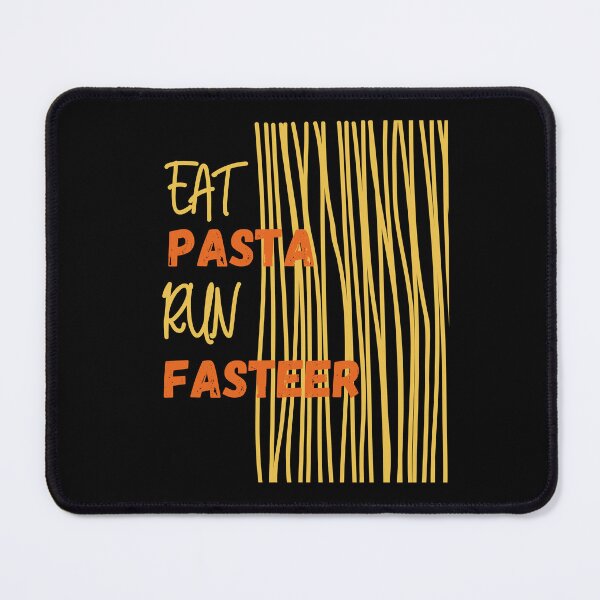 Item preview, Eat Pasta Run Faster designed and sold by sonizma.